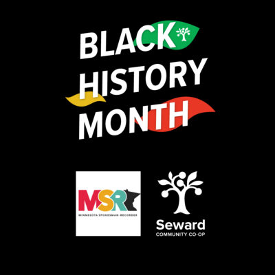 A graphic that reads "Black History Month" with the logos for Seward Co-op and the Minnesota Spokesman-Recorder