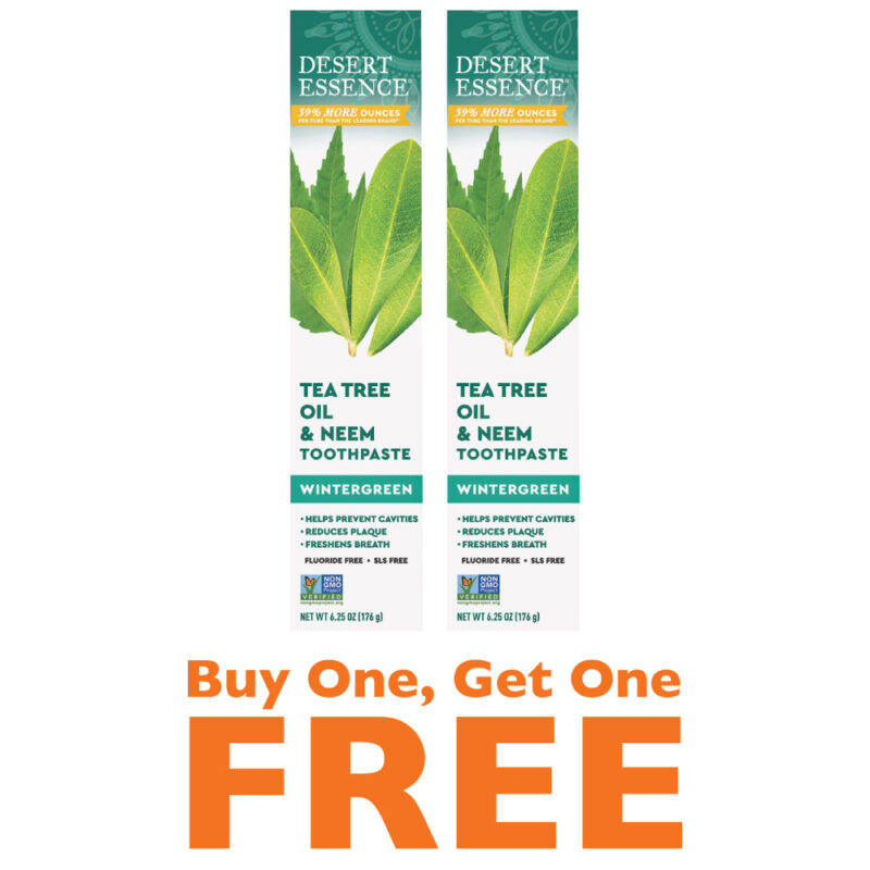 Buy one, get one free deal on Desert Essence toothpaste