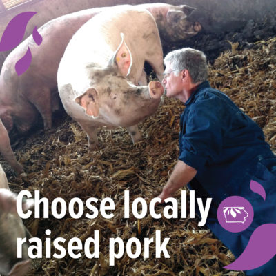 A picture of a man with a pig that reads "choose locally raised pork"