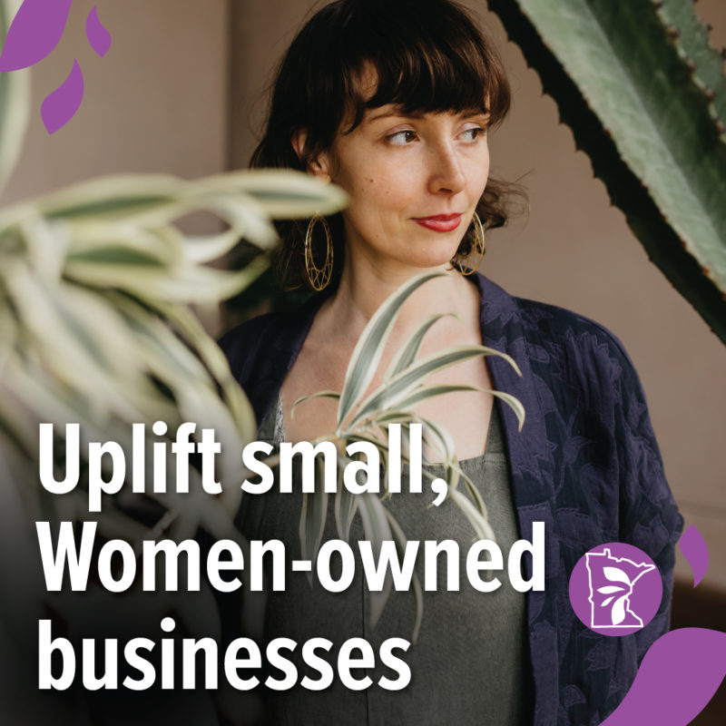 A graphic of a woman standing next to plants and text overlay that reads "Uplift small, women-owned businesses"