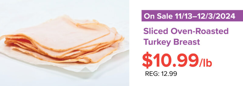 A graphic for a sale on Ferndale sliced oven-roasted turkey breast for $10.99 per pound (regular $12.99 per pound) from November 13 through December 3