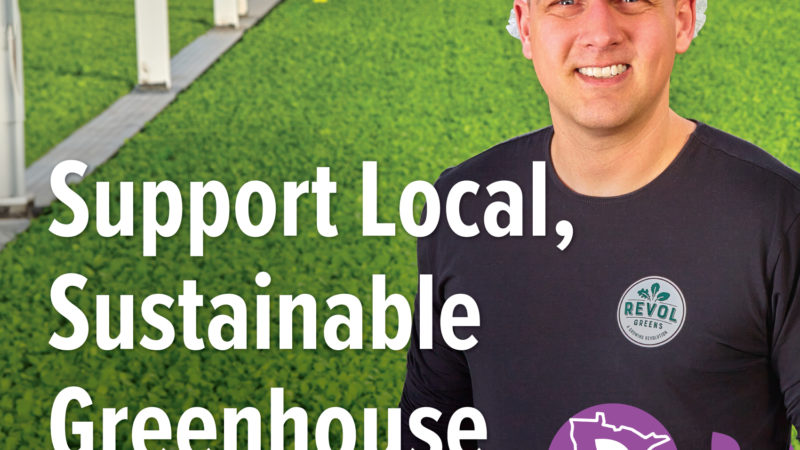 A person standing in a greenhouse with text overlay that reads "Support local, sustainable greenhouse growers"