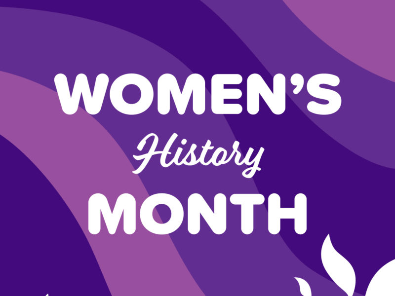 A graphic reading "Women's History Month"