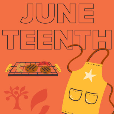 An orange square graphic with text that reads "Juneteenth" and a grill and apron illustration