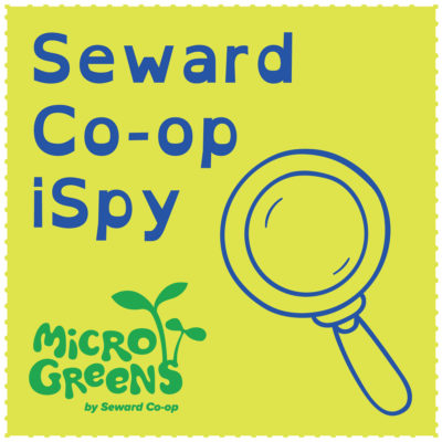 A graphic with an illustration of a magnifying glass that reads "Microgreens Seward Co-op iSpy"
