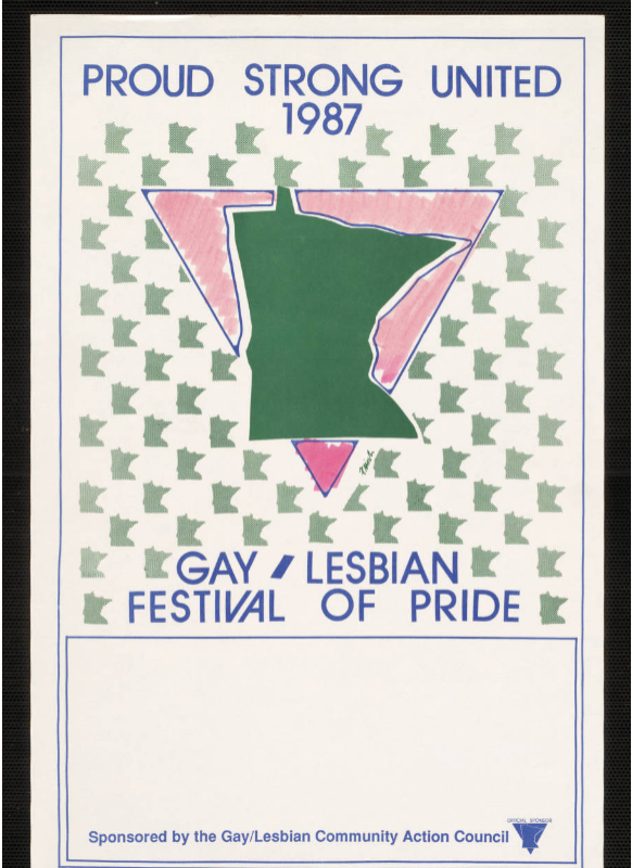 A poster for Pride in the Twin Cities with a picture of Minnesota inside an upside down pink triangle and text that says "Proud Strong United 1987" and "Gay/Lesbian Festival of Pride"