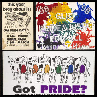 A collage of posters from Twin Cities Pride parades over the years, Courtesy of the Jean-Nickolaus Tretter Collection
