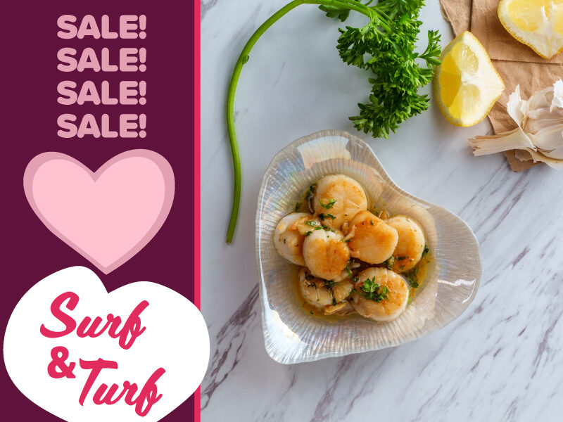 A heart shaped dish full of scallops with text that reads "Sale! Surf and Turf"